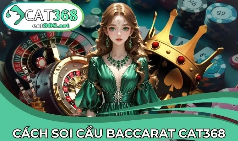 cách soi cầu Baccarat